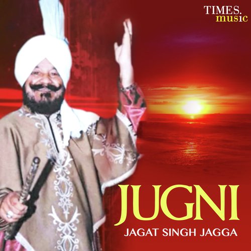 Jugni - Jagat Singh Jagga