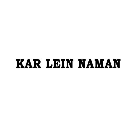 Kar Lein Naman