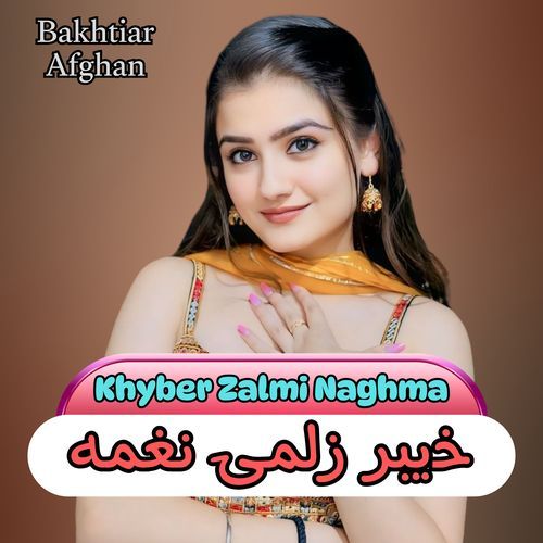 Khyber Zalmi Naghma cover art