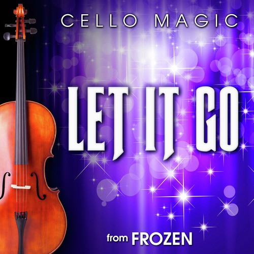 Let It Go (From &quot;Frozen&quot;) [Cello Version]_poster_image