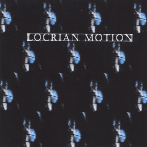 Locrian Motion