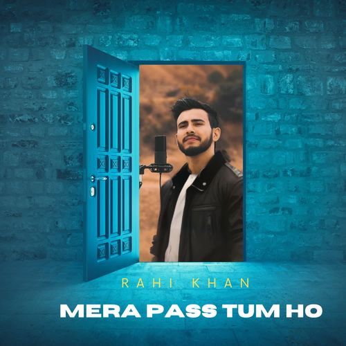 Mera Pass Tum Ho