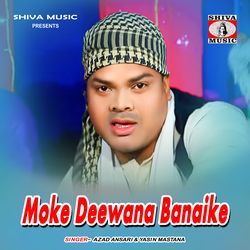 Moke Deewana Banaike