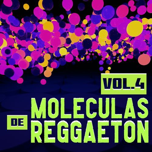 Moléculas De Reggaeton Vol. 4