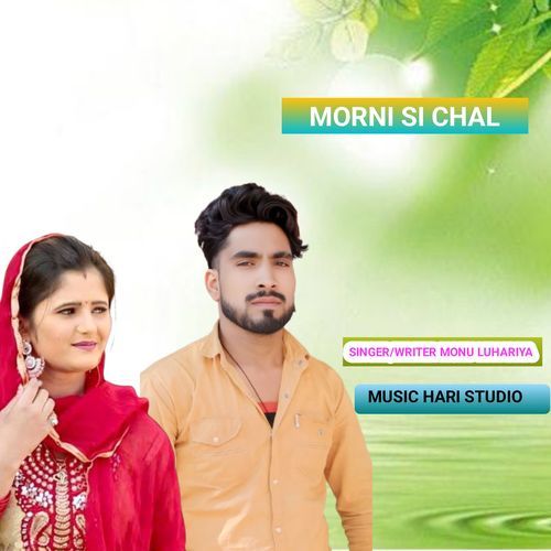 Morni Se Chal
