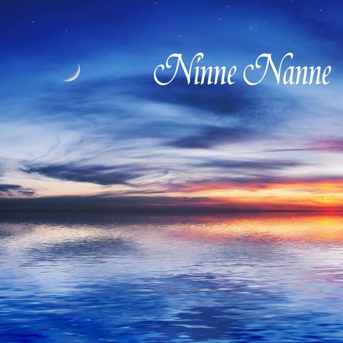 Ninne Nanne: 101 Ninne Nanne, Musica Rilassante, Anti-Stress, Pensiero Positivo, Musica New Age per Dormire e Lezioni di Yoga, Canzoni per Bambini