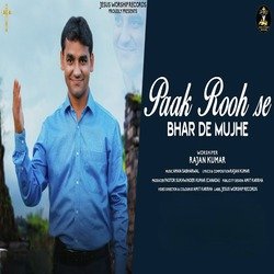 Paak Rooh Se Bhar De Mujhe