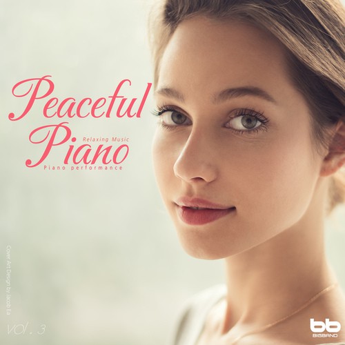 Peaceful Piano, Vol.3 (Yoga,Prenatal Care,Meditation,Reading,Cafe Music,Insomnia Help,Stress,Memorization)