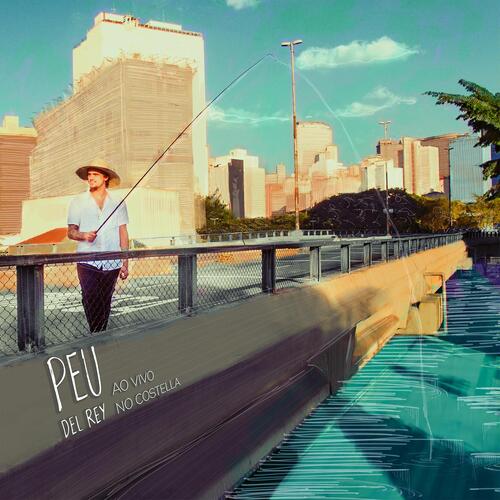 Peu Del Rey Ao Vivo no Costella