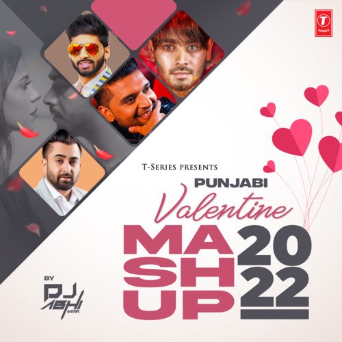 Punjabi Valentine Mashup 2022(Remix By Dj Abhi India)