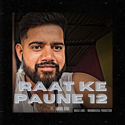 Raat Ke Paune 12