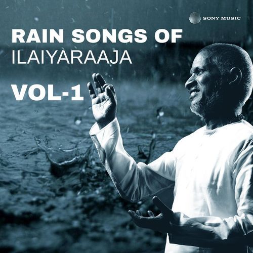 Rain Songs of Ilaiyaraaja, Vol. 01