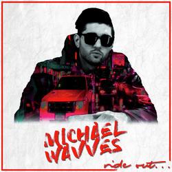  Michael Wavves