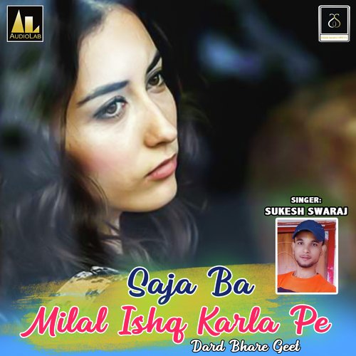 Saja Ba Milal Ishq Karla Pe