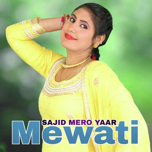 Sajid Mero yaar Mewati