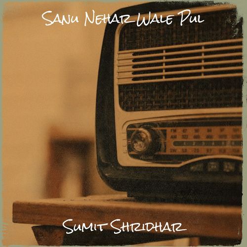 Sanu Nehar Wale Pul cover art