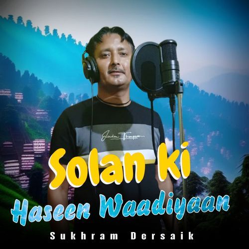 Solan Ki Haseen Waadiyaan