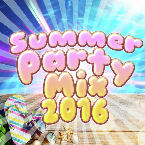 Summer Party Mix 2016