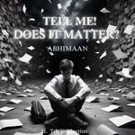 TELL ME! DOES IT MATTER
