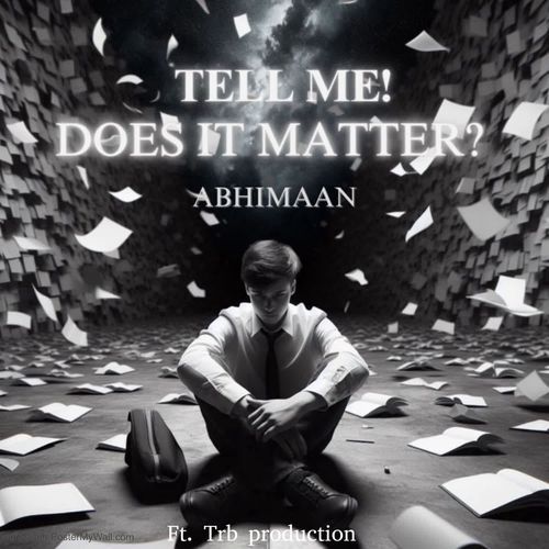TELL ME! DOES IT MATTER