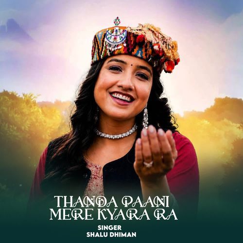 THANDA PAANI MERE KYARA RA