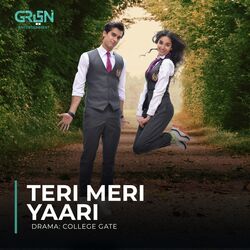 Teri Meri Yaari ((Original Soundtrack From &quot;College Gate&quot;))-RRgmeEACRXI