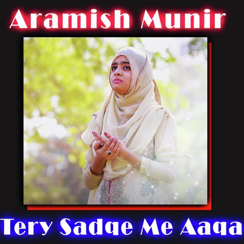 Tery Sadqe Me Aaqa - Single