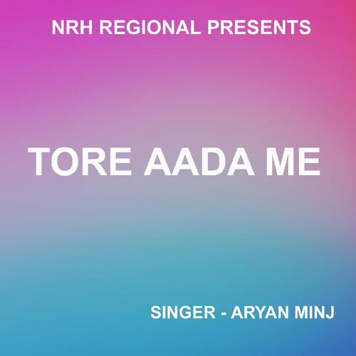 Tore Aada Me ( Nagpuri Song )