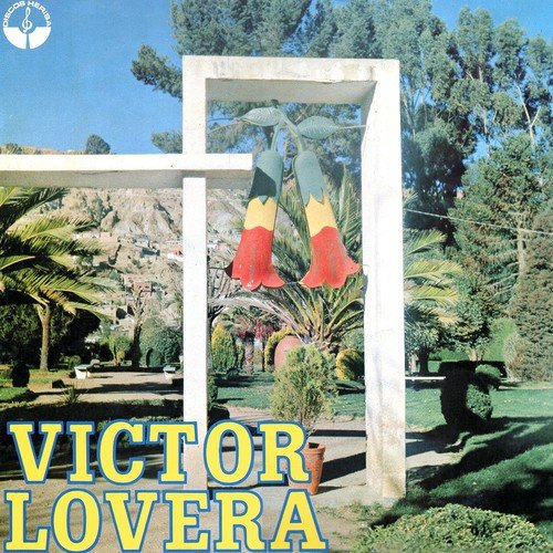Victor Lovera (Musica Boliviana Orquestada)