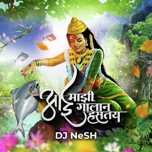 Aai Majhi Galan Hastay Dj Nesh Remix Songs Download - Free Online Songs @  JioSaavn