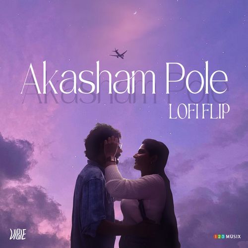 Akasham Pole (Lofi Flip)