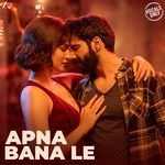 Apna Bana Le - Arijit Singh Vocals Only