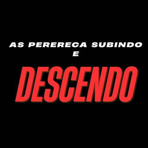 As Perereca Subindo e Descendo cover art