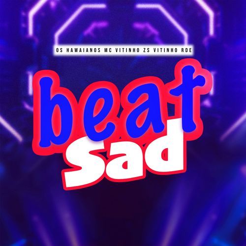 BEAT SAD (SUPER SPEED UP)