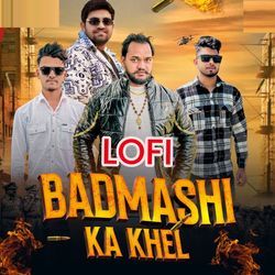 Badmashi Ka Khel (Lofi)-AC8AAT1RX0Q