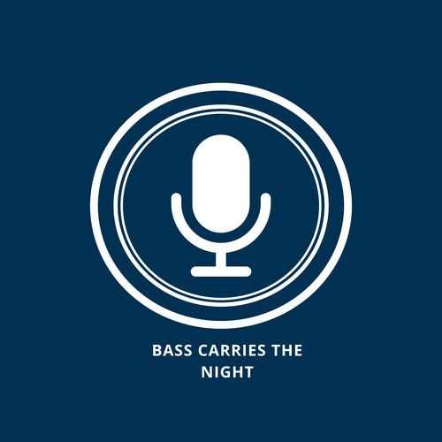 Bass carries the night
