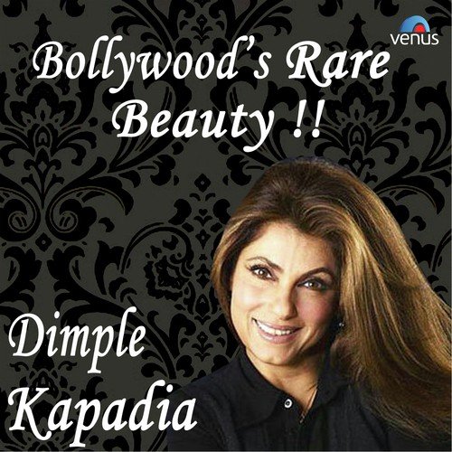 Bollywood's Rare Beauty - Dimple Kapadia