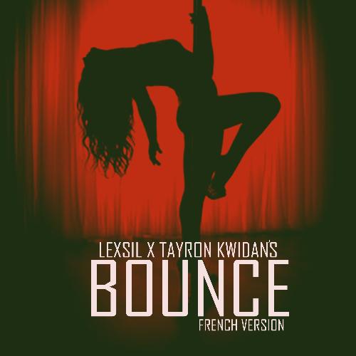 Bounce Remix (French Version) (Remix (French Version))