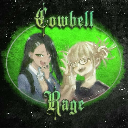 COWBELL RAGE cover art