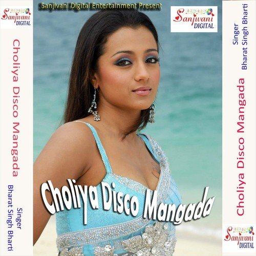 Choliya Disco Mangada