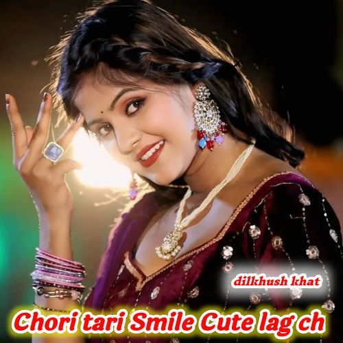 Chori tari Smile Cute lag ch