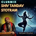 Clubmix Shiv Tandav Stotram