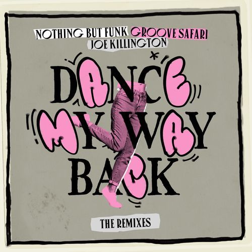 Dance My Way Back (The Remixes)_poster_image