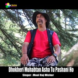 Dhokheri Muhabtan Asha Tu Pashani Ho-CgM7XzdyRws