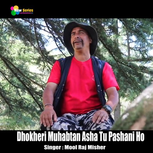 Dhokheri Muhabtan Asha Tu Pashani Ho
