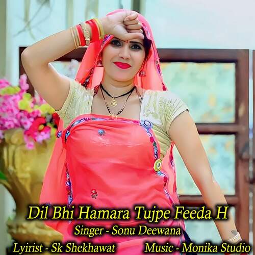 Dil Bhi Hamara Tujpe Feeda H