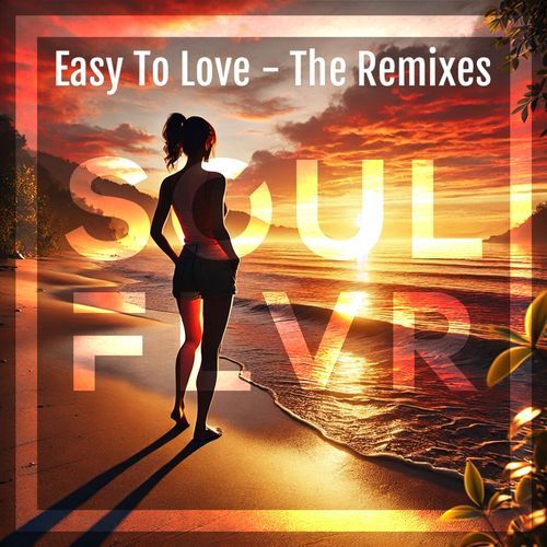 Easy to Love (Soultry Savannah Remix) cover art