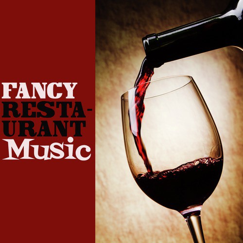 Fancy Restaurant Music