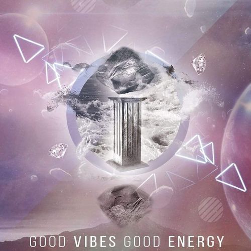 Good Vibes Good Energy