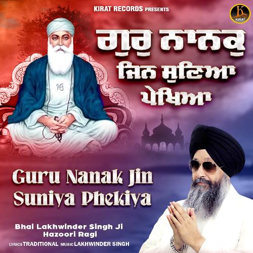 Guru Nanak Jin Suniya Phekiya